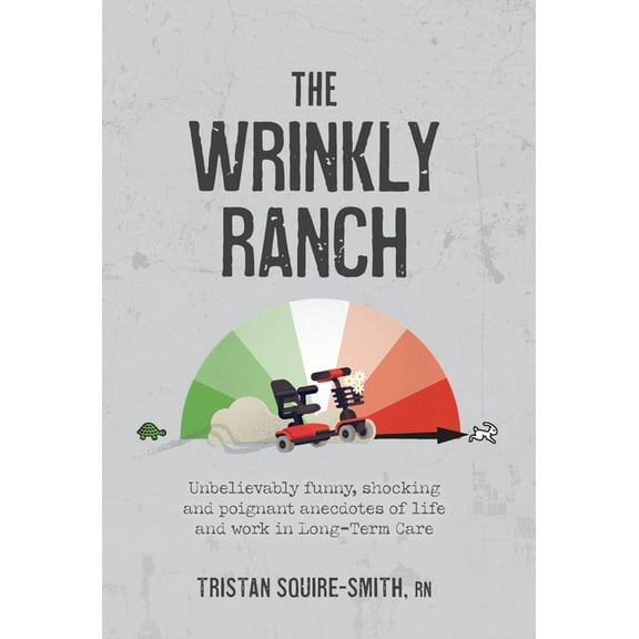 The Wrinkly Ranch (Hardcover)