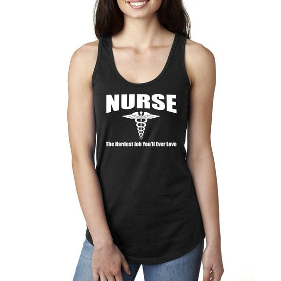 Nurse the Hardest Job You'll Ever Love | Womens Pop Culture Jersey Racerback Tank Top, Black, Small
