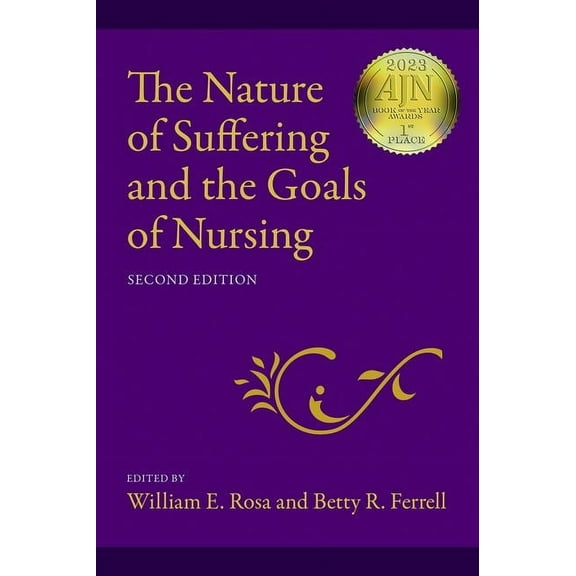 The Nature of Suffering and the Goals of Nursing, (Paperback)