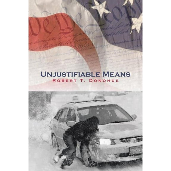 Unjustifiable Means
