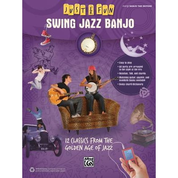 Pre-Owned Just for Fun -- Swing Jazz Banjo: 12 Swing Era Classics from the Golden Age of Jazz (Paperback 9781470614409) by Alfred Music