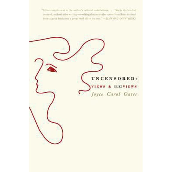 Pre-Owned Uncensored: Views & (Re)Views (Paperback) 0060775572 9780060775575