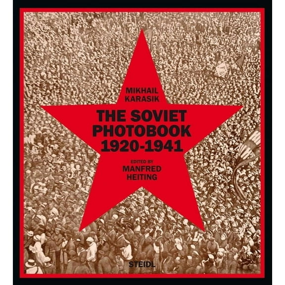The Soviet Photobook 1920-1941 (Hardcover)