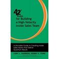 thumbnail image 2 of 42 Règles pour Construire une Équipe de Vente Intérieure à Haute Vitesse: Guide Actionnable pour Créer des Équipes de Vente Intérieures Qui Fournissent des Résultats Quantiques, 2 of 2