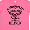 thumbnail image 4 of Inktastic Handpicked for Earth by My Sister in Heaven with Angel Wings Boys or Girls Toddler T-Shirt, 4 of 5