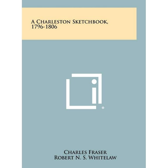A Charleston Sketchbook, 1796-1806 (Hardcover)
