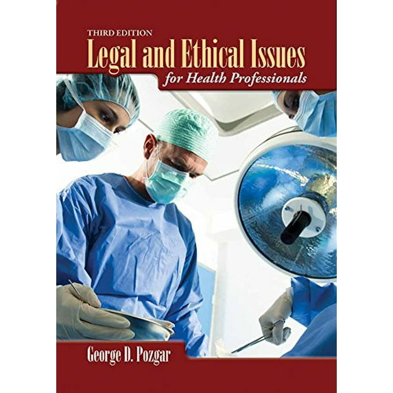 Pre-Owned Legal and Ethical Issues for Health Professionals