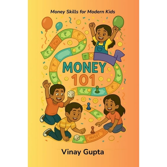 Money 101: Money Skills for Modern Kids, (Paperback)