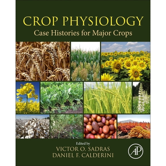 Crop Physiology Case Histories for Major Crops, (Paperback)