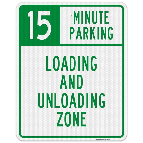 15 Minute Parking Sign, Loading and Unloading Zone,