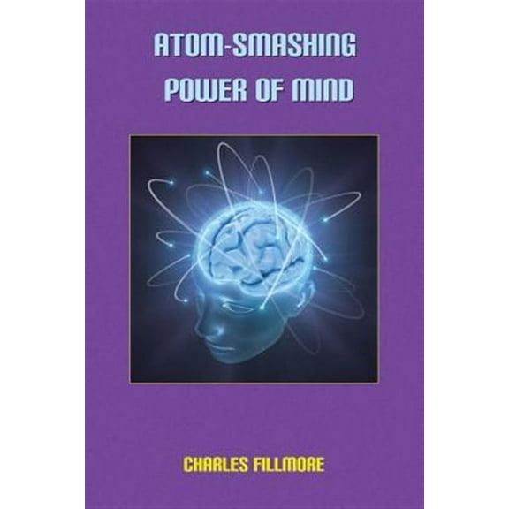 Atom-Smashing Power of Mind (Paperback)