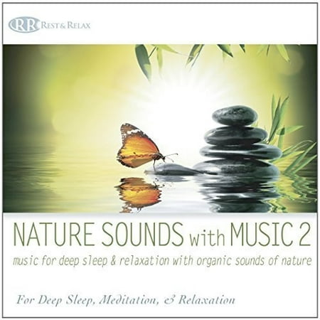 Nature Sounds With Music 2: Music For Deep Sleep and (Best Relaxing Sounds App)