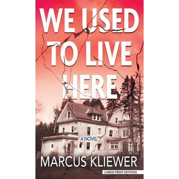 We Used to Live Here, (Hardcover)