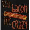 thumbnail image 2 of Bacon Me Crazy Funny Food Meat Eater Tank Top T Shirts Men Women Brisco Brands S, 2 of 6