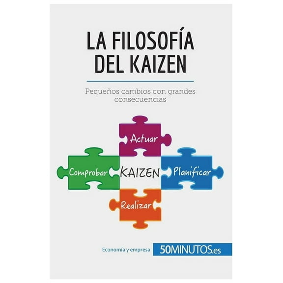 La filosofía del Kaizen: Pequeños cambios con grandes consecuencias, (Paperback)