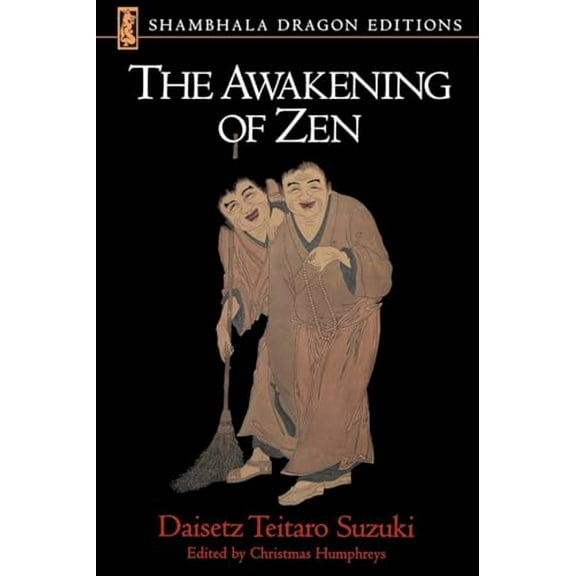 Pre-Owned The Awakening of Zen (Paperback) 1570625905 9781570625909