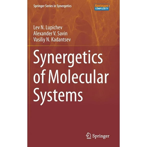 Springer Synergetics Synergetics of Molecular Systems, (Hardcover)
