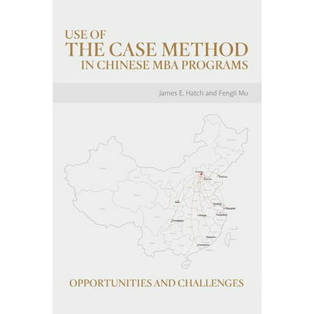 Use of the Case Method in Chinese Mba Programs - (Best Mba Programs For Working Professionals)