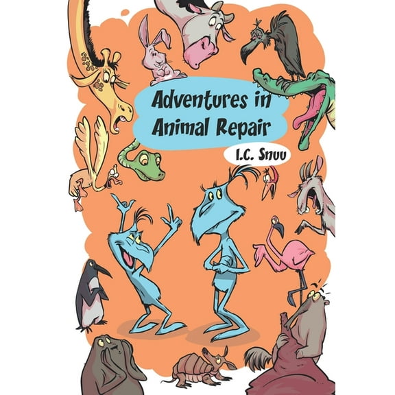 Snuu Books Adventures in Animal Repair, (Paperback)