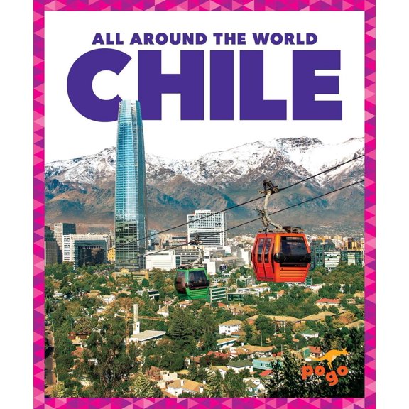 All Around the World: Chile (Hardcover)