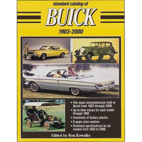 Pre-Owned Standard Catalog of Buick, 1903-2000 : Wouldn't You Really Rather Have a Buick (Standard Catalog of Buick) (Paperback) 0873415760 9780873415767