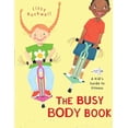 thumbnail image 1 of Pre-Owned The Busy Body Book: A Kid's Guide to Fitness (Paperback) 0553113747 9780553113747, 1 of 1