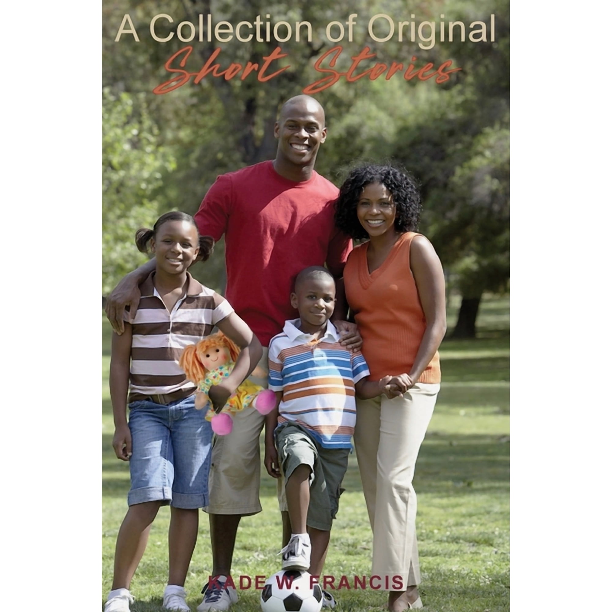 A Collection of Original Short Stories (Paperback)