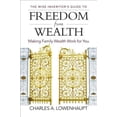 thumbnail image 1 of Pre-Owned The Wise Inheritor's Guide to Freedom from Wealth: Making Family Wealth Work for You, (Hardcover), 1 of 1