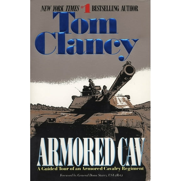 Pre-Owned Armored Cav: A Guided Tour of an Armored Cavalry Regiment (Paperback) 0425158365 9780425158364
