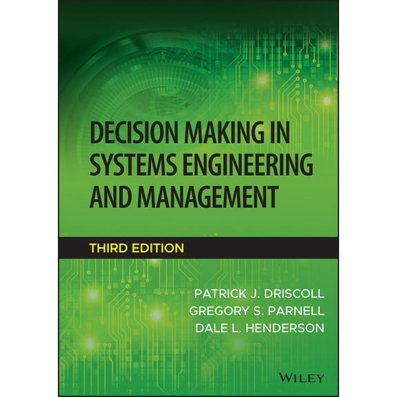 Decision Making in Systems Engineering and Management, (Hardcover)
