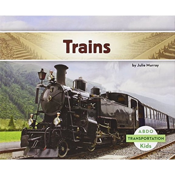 Pre-Owned Trains (Transportation), 9781629700823, 1629700827, Paperback, Illustrated edition