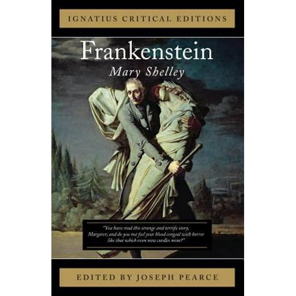 Pre-Owned Frankenstein (Ignatius Critical Editions) (Paperback) 1586171380 9781586171384