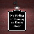 thumbnail image 2 of No Sliding or Running on Dance Floor BLACK Aluminum Composite Sign 8.5''x10'', 2 of 9