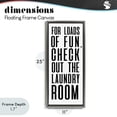 thumbnail image 4 of Stupell Industries Farmhouse For Loads Of Fun Gray Floating Frame Canvas Art, 11 x 25, by SD Graphics Studio, 4 of 8