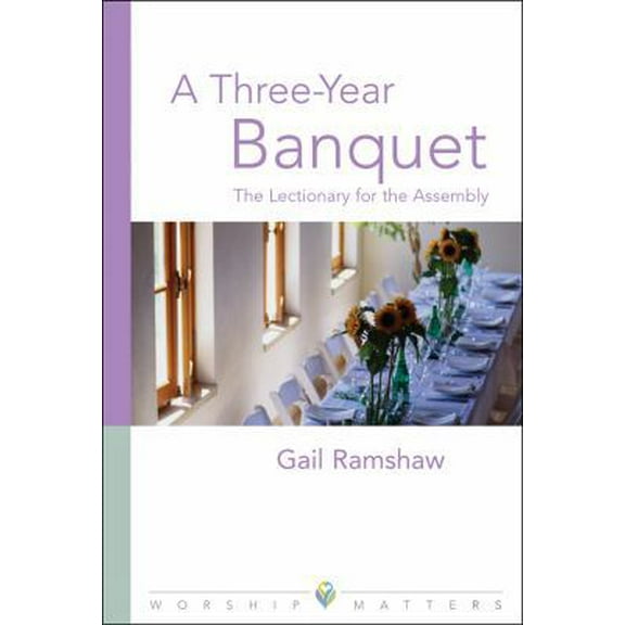 Pre-Owned A Three-Year Banquet: The Lectionary for the Assembly (Paperback) 0806651059 9780806651057