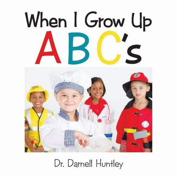 When I Grow Up ABCs, (Paperback)
