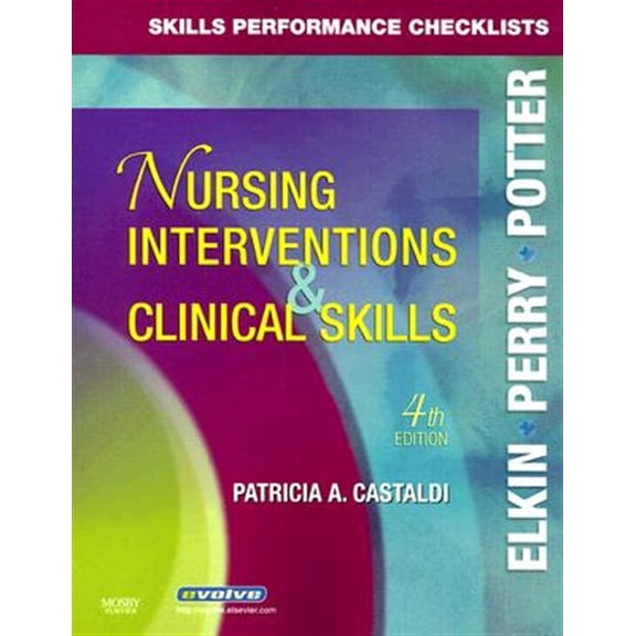 Pre-Owned Skills Performance Checklists for Nursing Interventions & Clinical Skills