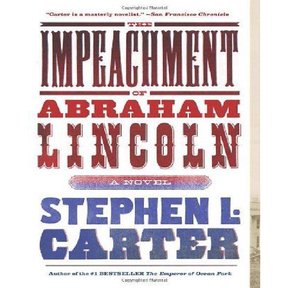 The Impeachment of Abraham Lincoln