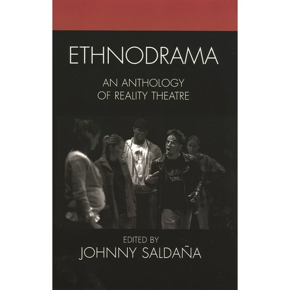 ETHNODRAMA [9780759108127]