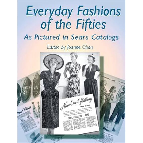 Pre-Owned Everyday Fashions of the Fifties : As Pictured in Sears Catalogs (Paperback) 9780486422190