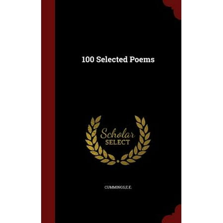 100 Selected Poems (Ee Cummings Best Poems)