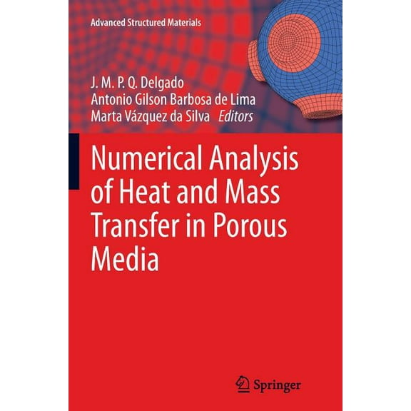 Advanced Structured Materials Numerical Analysis of Heat and Mass Transfer in Porous Media, Book 27, (Paperback)