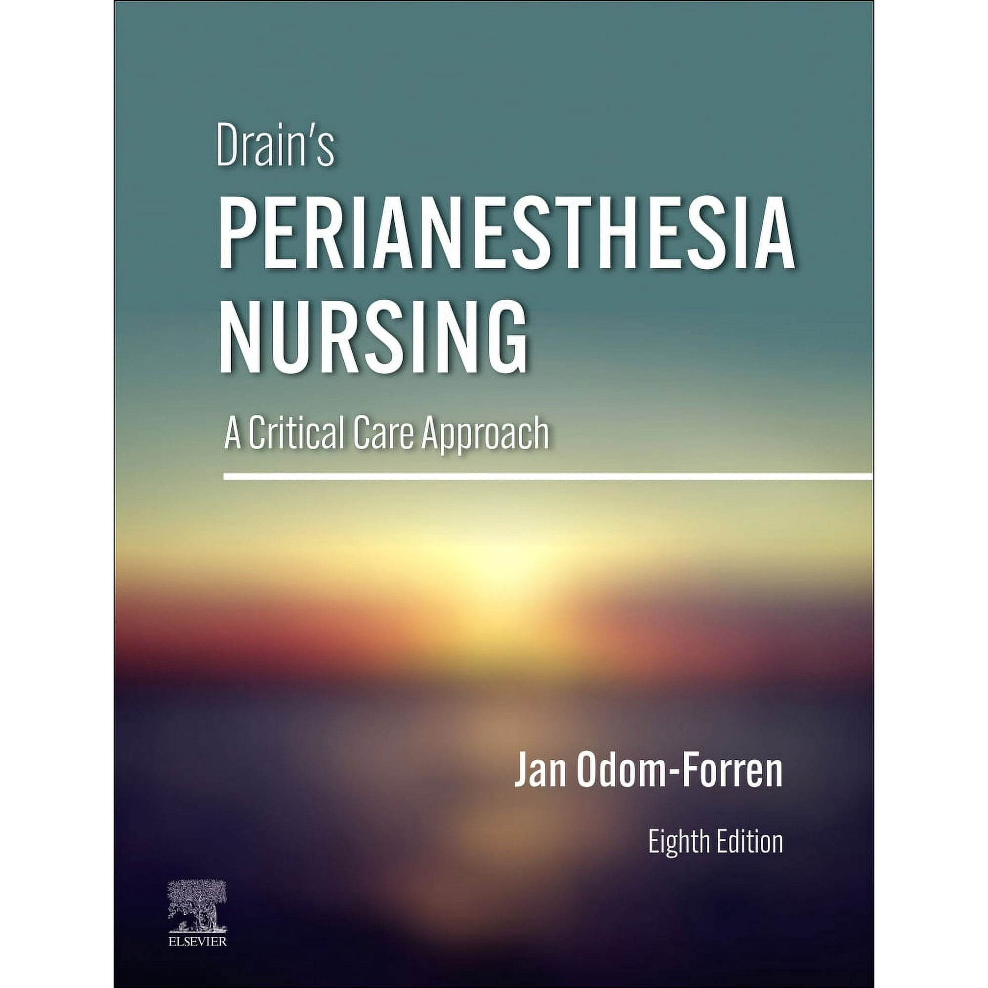 Drain's PeriAnesthesia Nursing