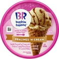 BaskinRobbins Pralines ‘N Cream Ice Cream, 14 fl oz Cup