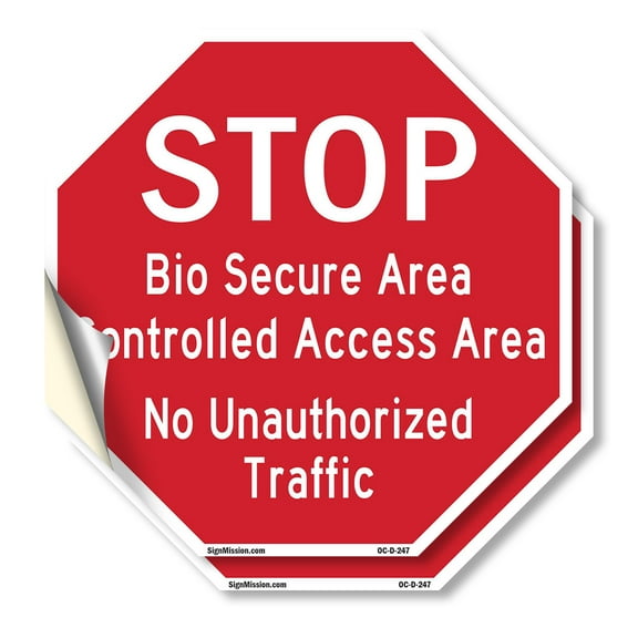 Stop Bio Secure Area Controlled Access Area No Unauthorized Traffic (2 Pack) 18 inch X 18 inch Octagon Vinyl Label Decal Sticker Weather Resistant, UV Protected for Workplace, Made in the USA