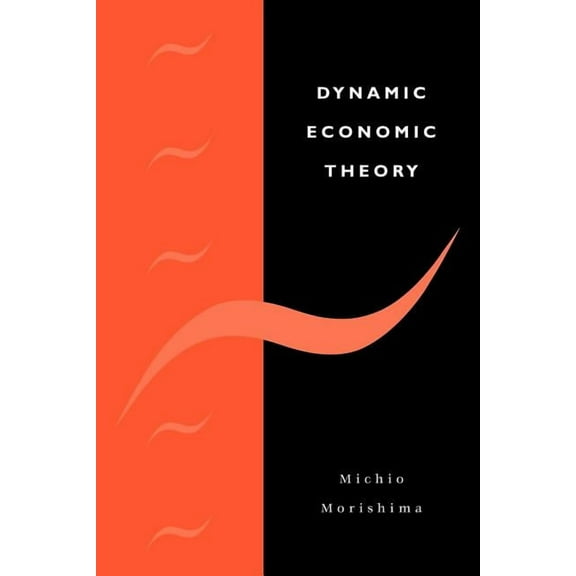Dynamic Economic Theory, (Paperback)