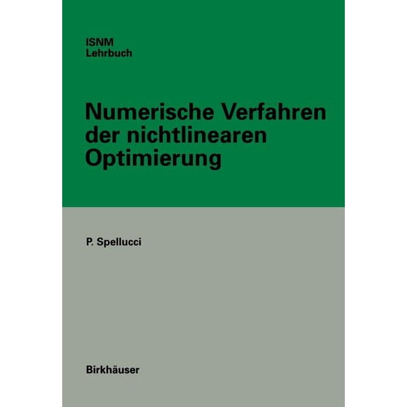 International Numerical Mathematics Numerische Verfahren Der Nichtlinearen Optimierung, Book 320, (Paperback)