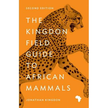 The Kingdon Field Guide To African Mammals Second Edition -