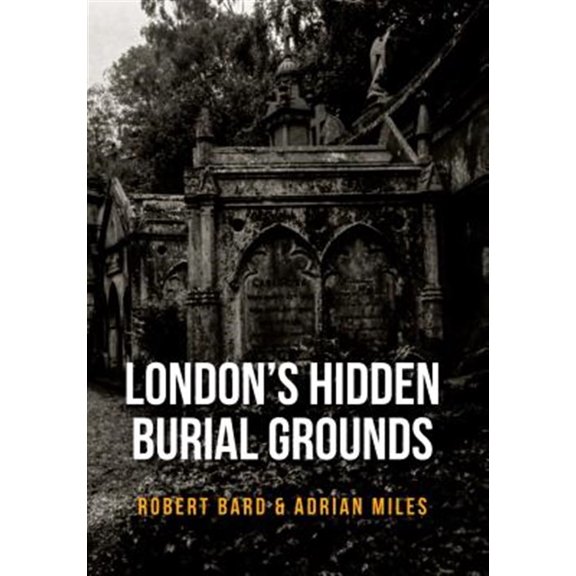 Pre-Owned London's Hidden Burial Grounds (Paperback)