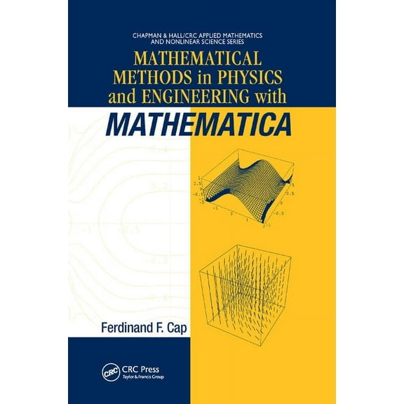 Chapman & Hall/CRC Applied Mathematics & Mathematical Methods in Physics and Engineering with Mathematica, (Paperback)